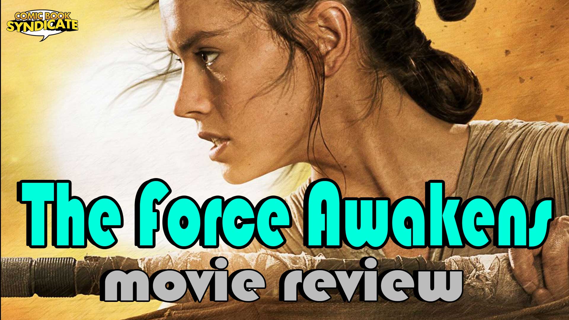 The Force Awakens Full Review