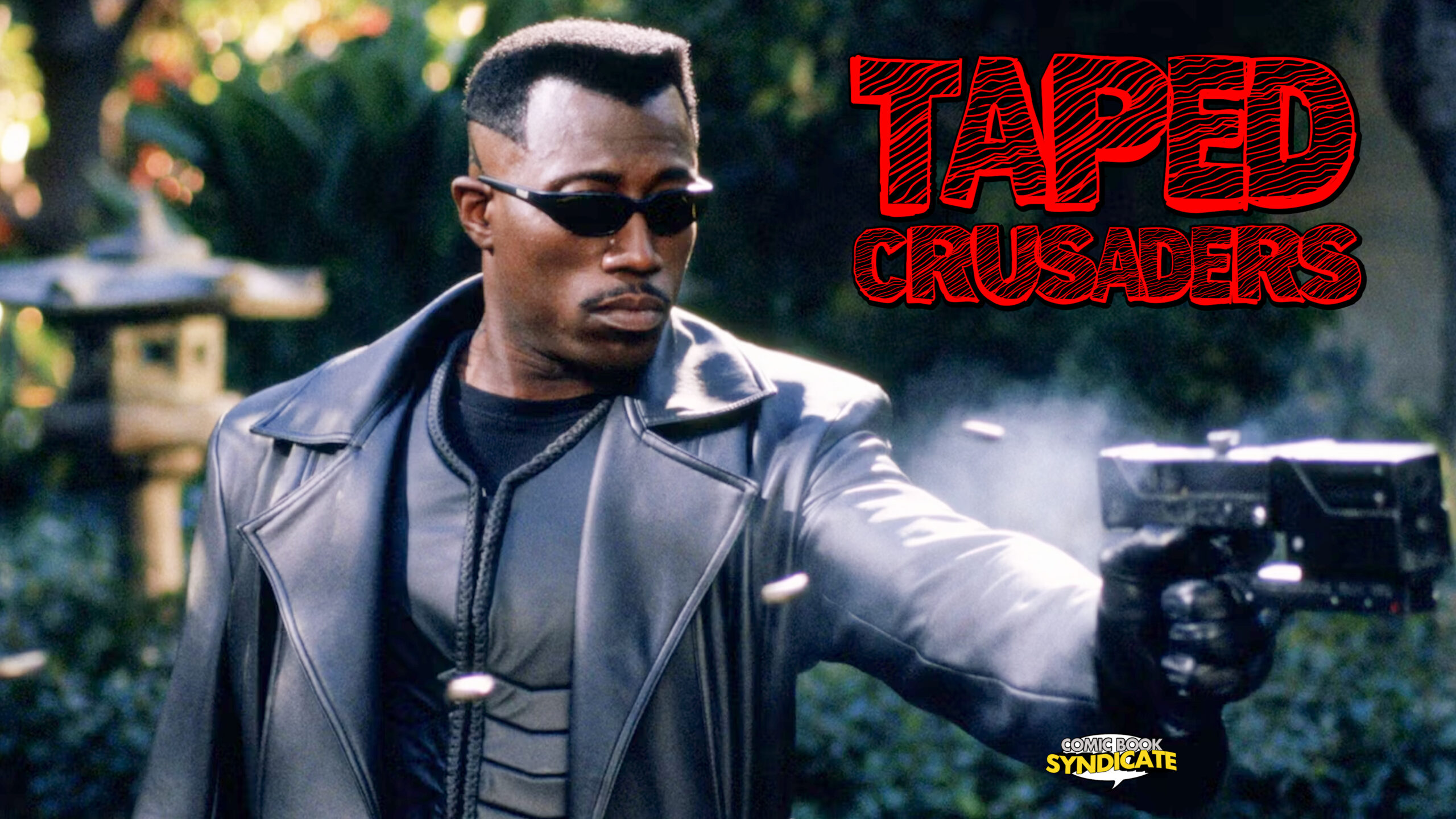 Blade II | TAPED CRUSADERS #61