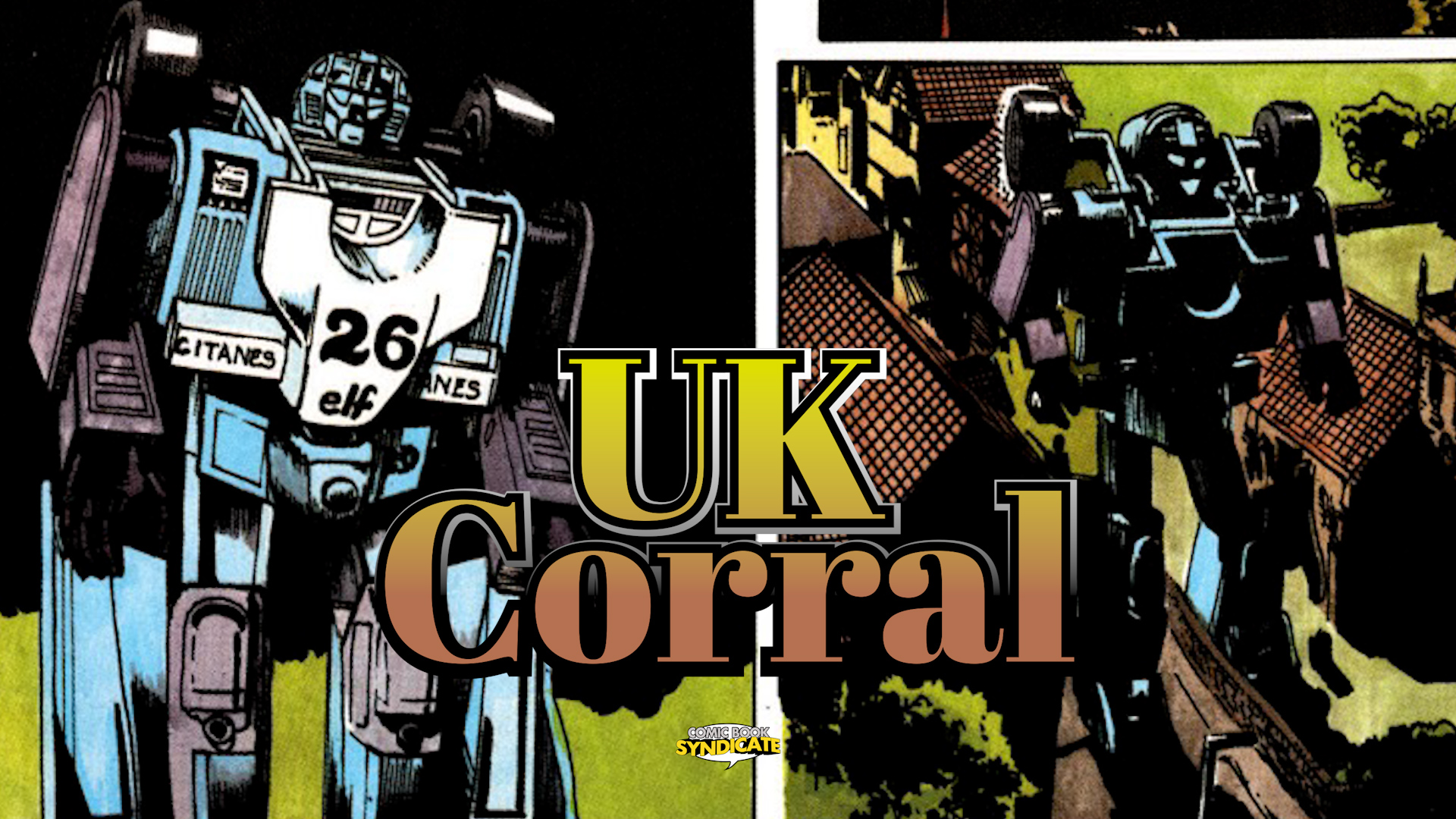 Transformers: The Man of Iron | UK CORRAL #10