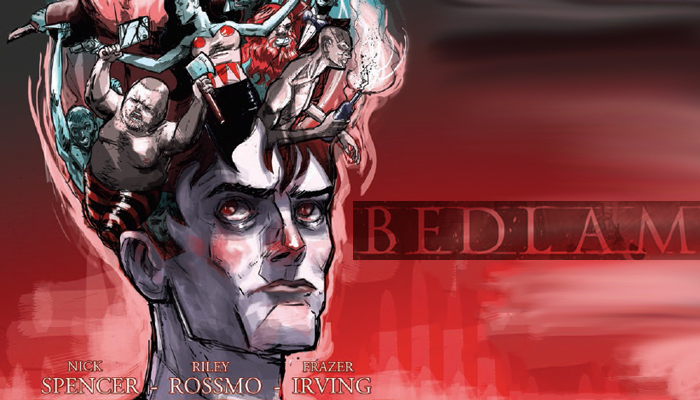 BEDLAM #1 by Nick Spencer & Riley Rossmo